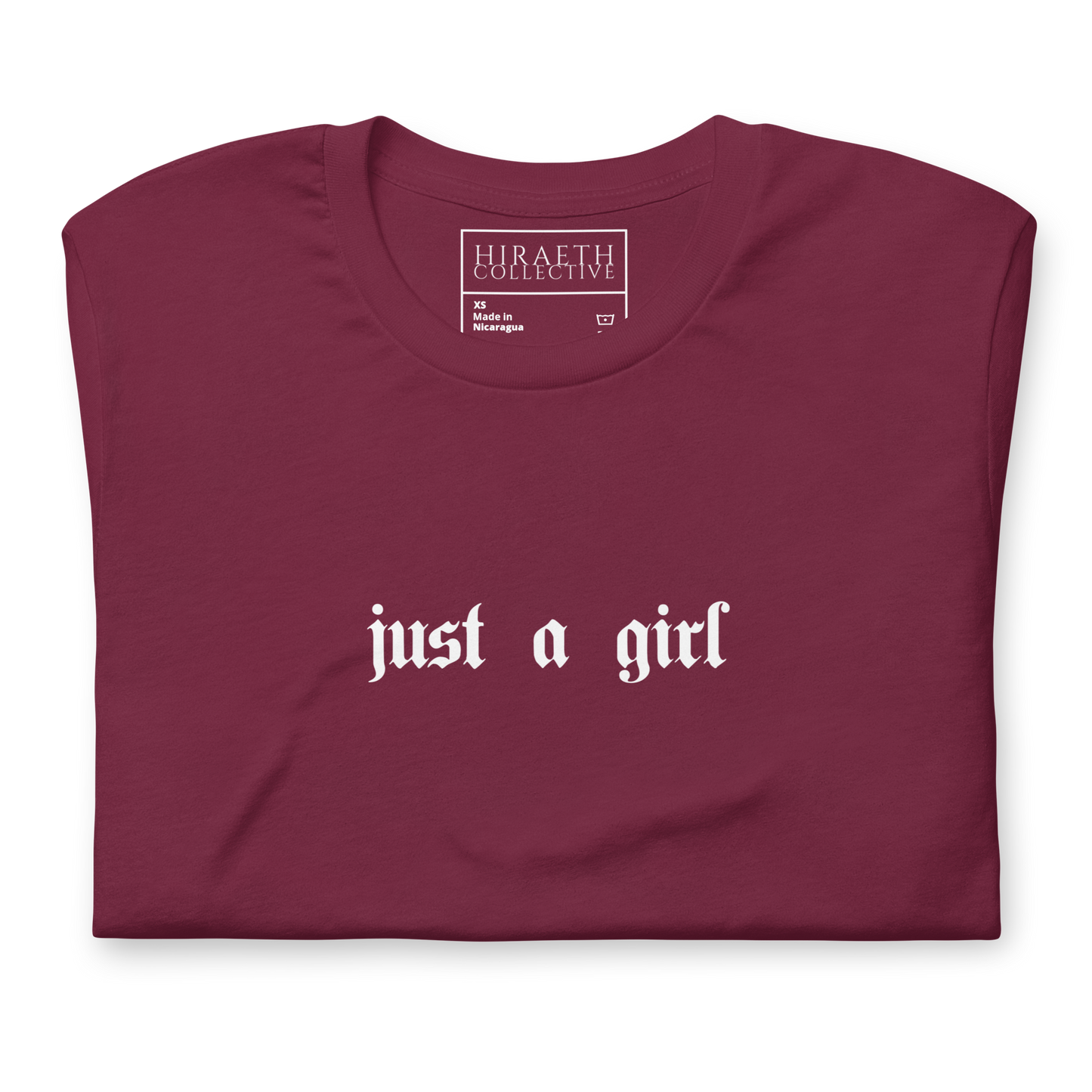 JUST A GIRL TEE