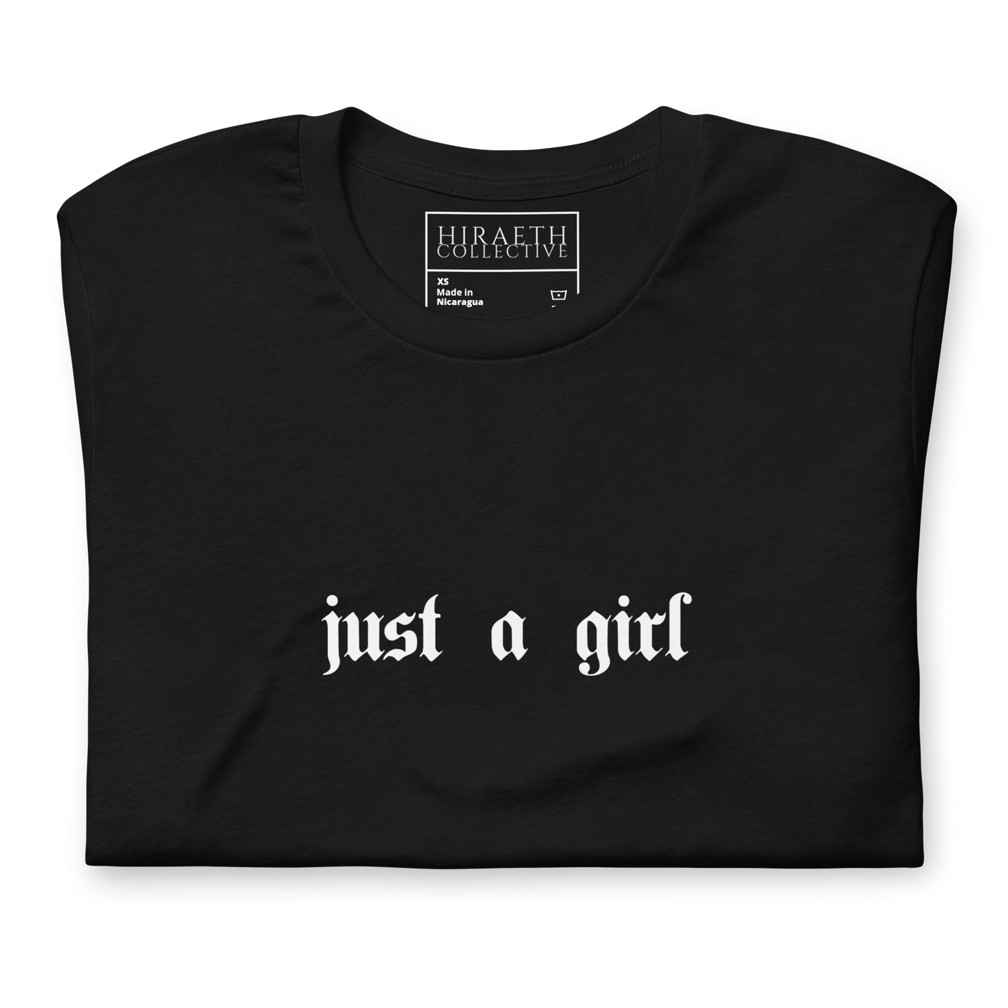 JUST A GIRL TEE