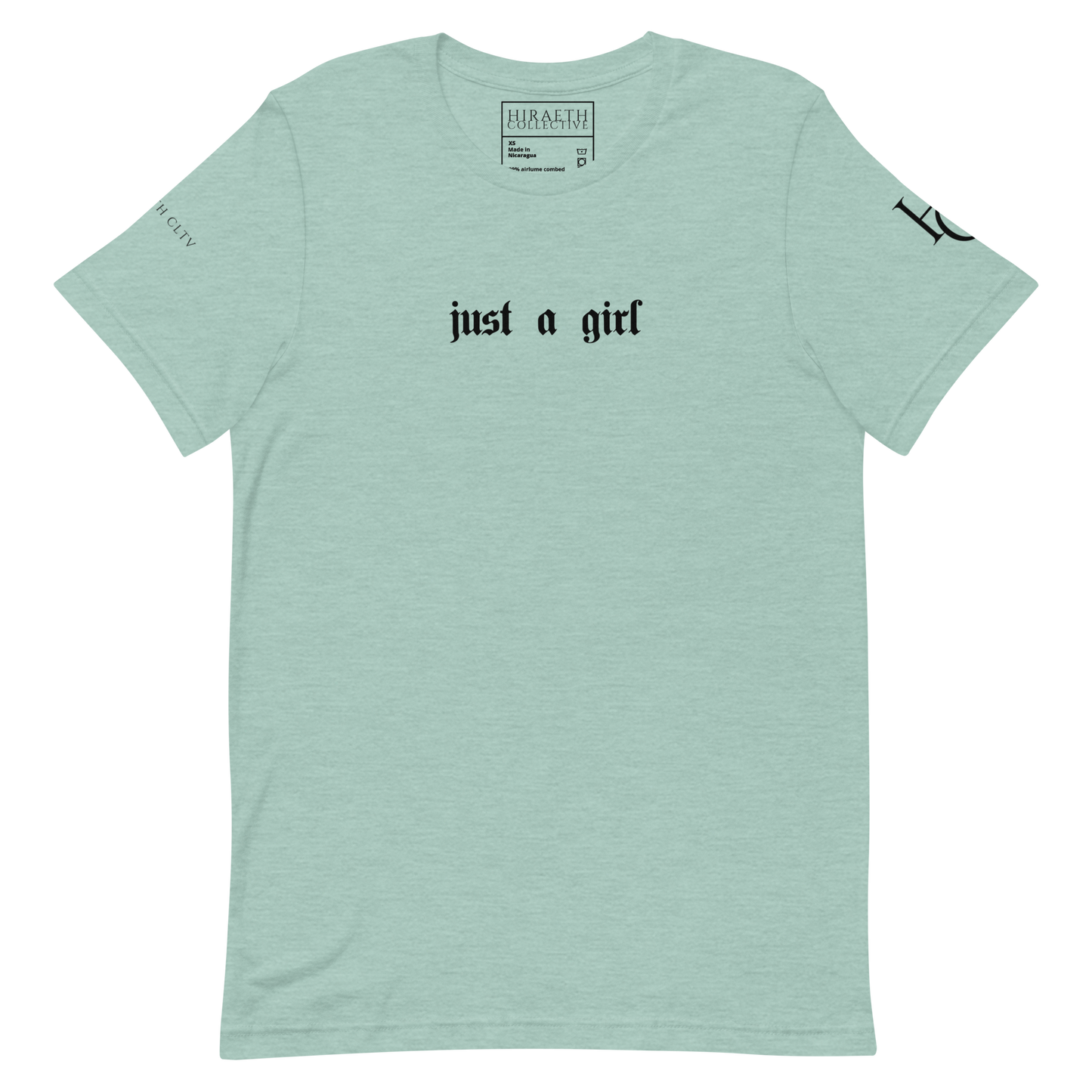 JUST A GIRL TEE